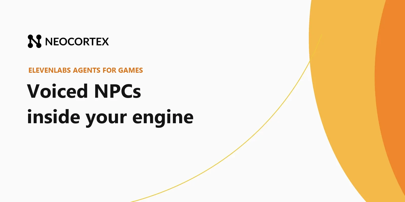 ElevenLabs Agents has some of the best AI voices available, but no Unity SDK and per-minute pricing. Here is how Neocortex gives you voiced AI NPCs inside your engine.