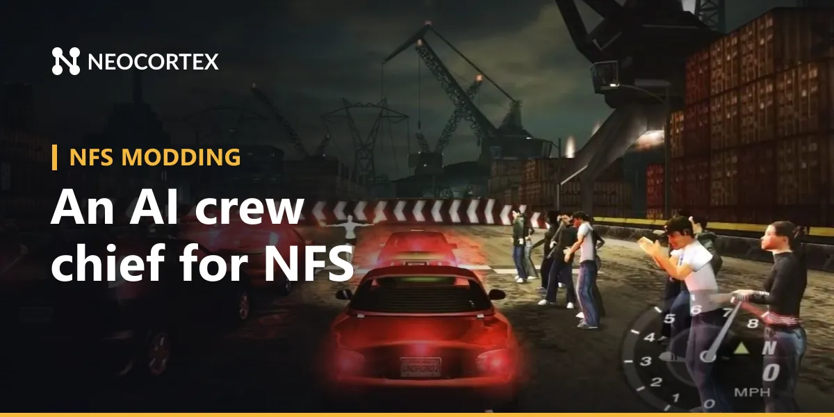 Build an NFS Underground 2 or Most Wanted AI mod with Neocortex: a crew chief who talks about your car and race, voice commands and a tuning quiz.