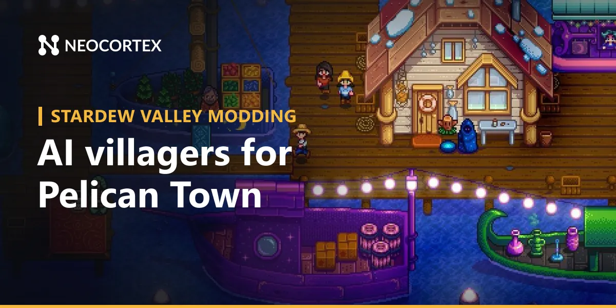 Build a Stardew Valley AI villager mod with SMAPI and Neocortex: villagers who remember you, festival story beats, farming quizzes and voice commands.