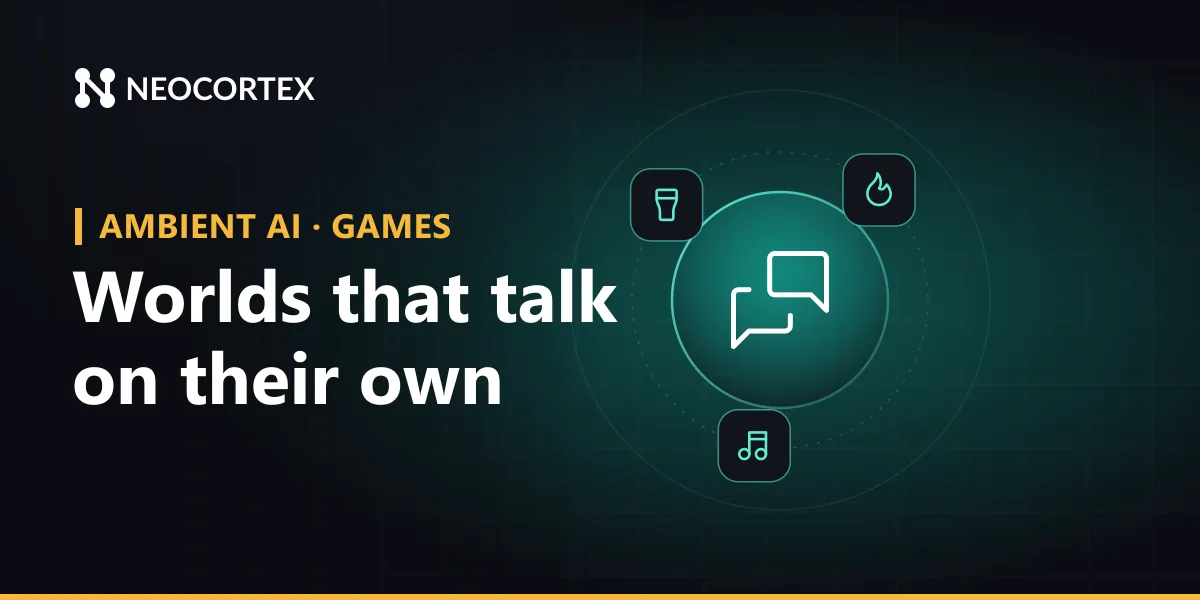 Build ambient NPC conversations with Neocortex: villagers, crews and crowds who talk among themselves, react to who walks in and let players join in.